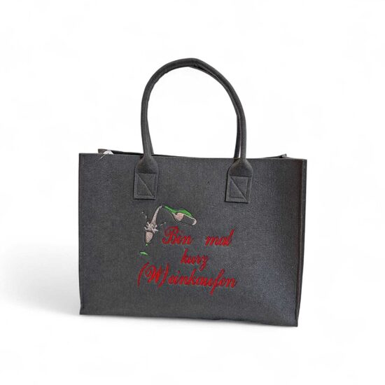 Filztasche Bin mal kurz (W)einkaufen 